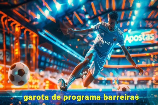 garota de programa barreiras